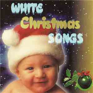 Unknown Artist - White Christmas Songs