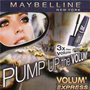 Various - Maybelline New York - Pump Up The Volum'