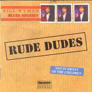 Various - Rude Dudes (Bill Wyman's Blues Odyssey)