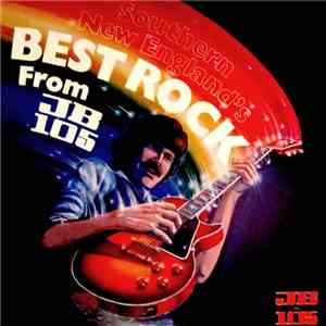 Various - Southern New England's Best Rock From JB 105