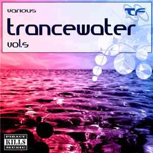 Various - Trancewater Vol.5