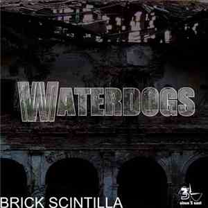 Waterdogs - Brick Scintilla
