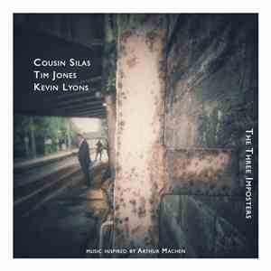 Cousin Silas | Tim Jones  | Kevin Lyons  - The Three Imposters