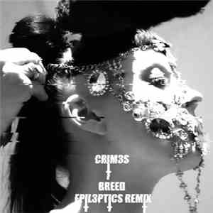 Crim3s - Breed [Epileptics Remix]