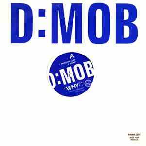 D Mob - Why?