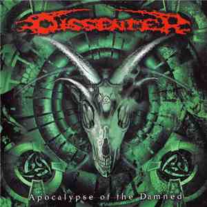 Dissenter - Apocalypse Of The Damned