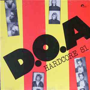 D.O.A - Hardcore 81