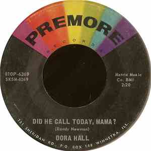 Dora Hall - Did He Call Today, Mama? / I Won't Give Him Up