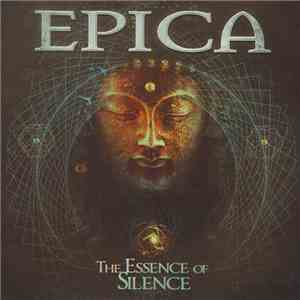 Epica  - The Essence Of Silence