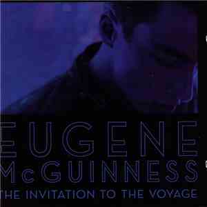 Eugene McGuinness - The Invitation To The Voyage