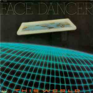 Face Dancer - This World
