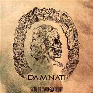 Facing The Swarm Thought - Damnati
