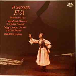 Foerster, Eva Děpoltová, Anna Barová, Leo Marian Vodička, Jaroslav Souček,  ...
