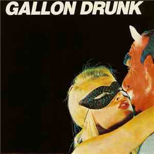 Gallon Drunk - Draggin' Along
