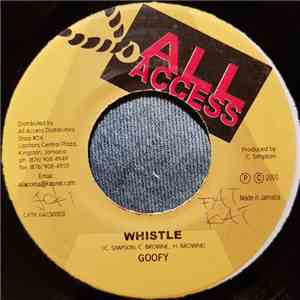 Goofy / Psycho - Whistle / Go Up And Come Down