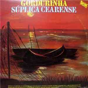 Gordurinha - Súplica Cearense