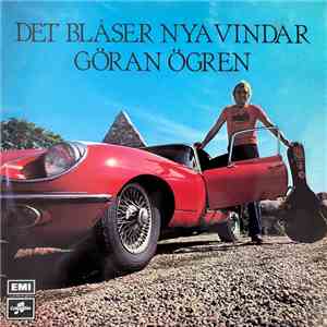 Göran Ögren - Det Blåser Nya Vindar
