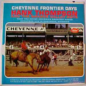 Hank Thompson And The Brazos Valley Boys - Cheyenne Frontier Days