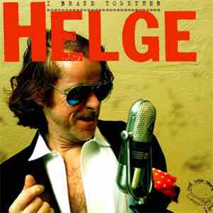 Helge - I Brake Together