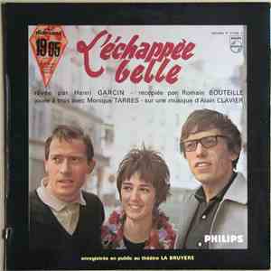 Henri Garcin / Romain Bouteille, Monique Tarbes, Alain Clavier - L'échappée ...
