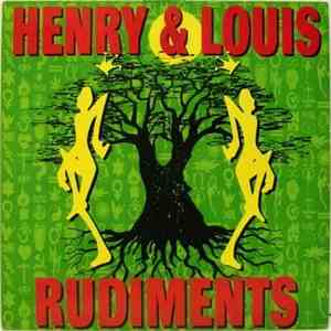 Henry & Louis - Rudiments