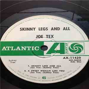 Joe Tex - Skinny Legs And All