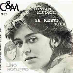 Lino Rotunno - Se Resti Sola