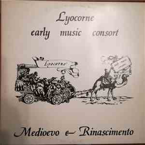 Lyocorne Early Music Consort - Medioevo e Rinascimento