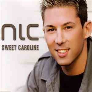 Nic  - Sweet Caroline