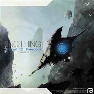Nothing  - Smell Of Freedom