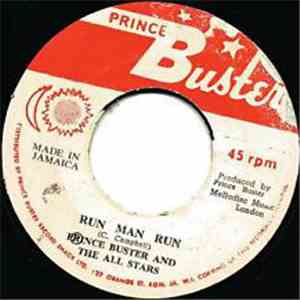 Prince Buster & The All Stars - Never, Never / Run Man Run