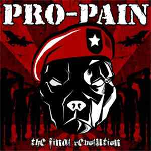 Pro-Pain - The Final Revolution