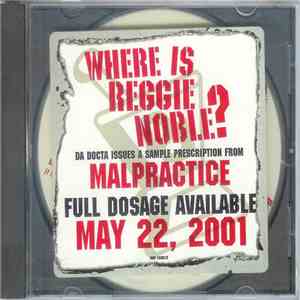Redman - Where Is Reggie Noble? A Sample Prescription Of Malpractice