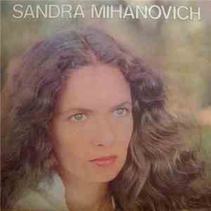 Sandra Mihanovich - Sandra Mihanovich