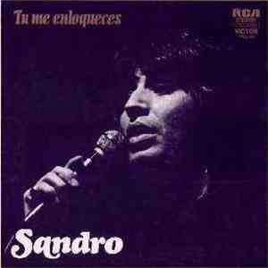 Sandro  - Tú Me Enloqueces