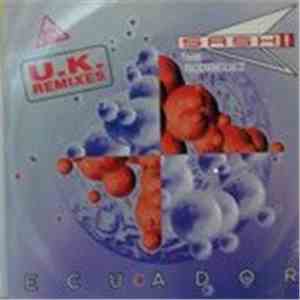 Sash! Feat Rodriguez - Ecuador (U.K. Remixes)