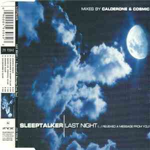 Sleeptalker - Last Night (...I Received A Message From You)