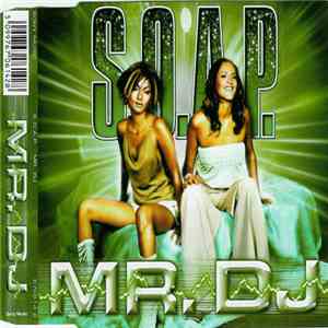 S.O.A.P. - Mr. DJ