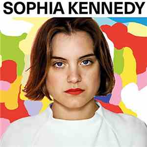 Sophia Kennedy - Sophia Kennedy