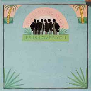 The Hollywood Stars  - Jesus Loves You