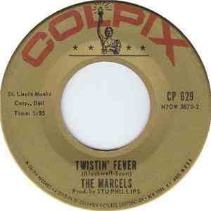 The Marcels - Twistin Fever