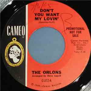 The Orlons - Don't You Want My Lovin'