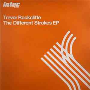 Trevor Rockcliffe - The Different Strokes EP
