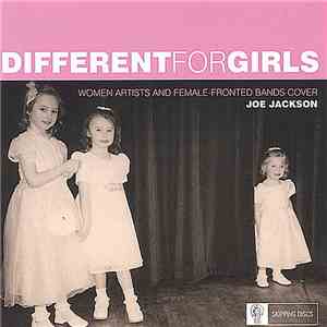 Various - Different For Girls: Women Artists And Female-Fronted Bands Cover ...