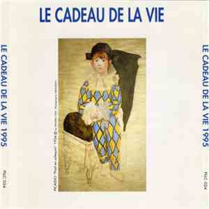 Various - Le Cadeau De La Vie 1995