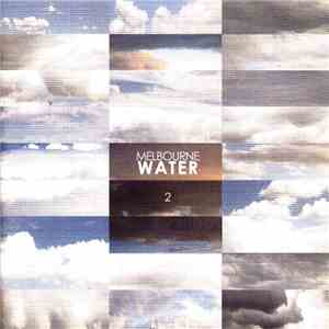 Various - Melbourne Water 2