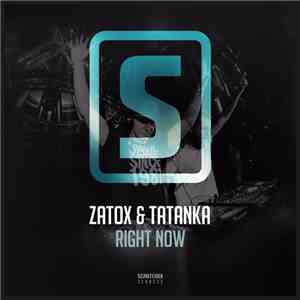 Zatox & Tatanka - Right Now