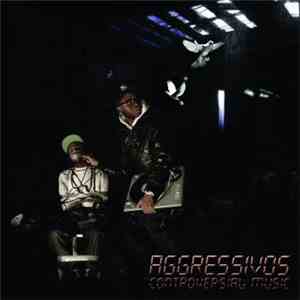 Aggressivos - Controversial Music