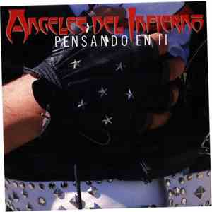 Angeles Del Infierno - Pensando En Ti