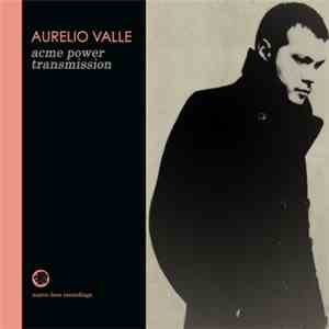 Aurelio Valle - Acme Power Transmission
